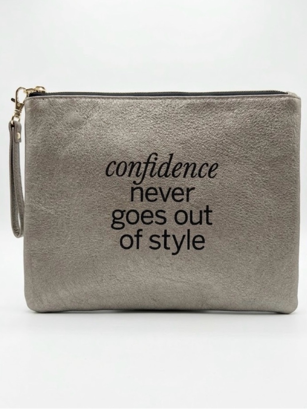 Metallic Pewter Quote Wristlet "Confidence Never Goes Out Of Style"